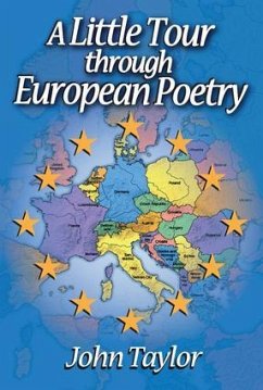 A Little Tour Through European Poetry - Taylor, John