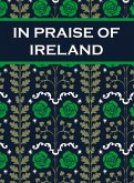 In Praise of Ireland (eBook, ePUB) In Praise of Ireland (eBook, ePUB)