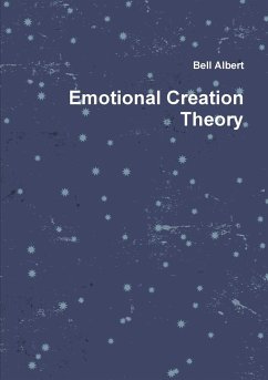 Emotional Creation Theory - Albert, Bell