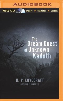 The Dream-Quest of Unknown Kadath - Lovecraft, H. P.