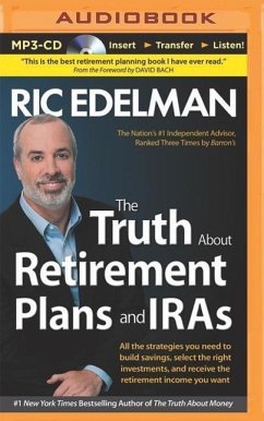 The Truth about Retirement Plans and IRAs - Edelman, Ric