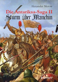 Die Antariksa-Saga II - Sturm über Manchin (eBook, ePUB) - Merow, Alexander
