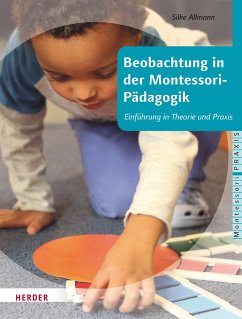 Beobachtung in der Montessori-Pädagogik - Allmann, Silke