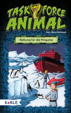 Cover Rettung für die Pinguine / Task Force Animal Bd.5