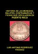 HISTORIA DE LAS MONEDAS, CONTRAMARCAS Y... - Bild 1