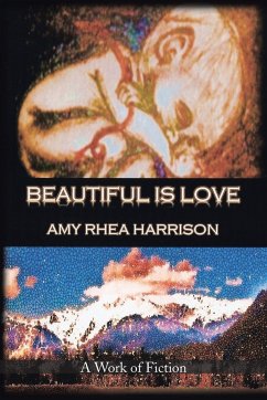 Beautiful Is Love - Harrison, Amy Rhea