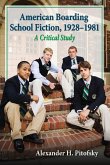 American Boarding School Fiction, 1928-1981 American Boarding School Fiction, 1928-1981