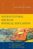 Sociocultural Issues in Physical Education