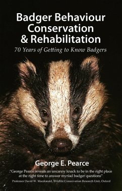 Cover Badger Behaviour, Conservation & Rehabilitation (eBook, ePUB)