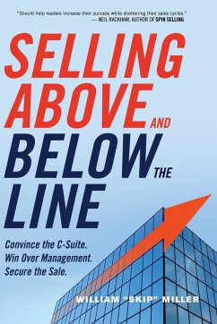 Selling Above and Below the Line - Miller, William