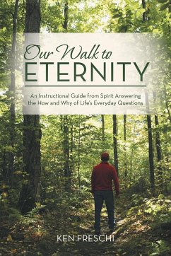 Our Walk to Eternity - Freschi, Ken