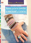 Nuevas pulseras juveniles de macramé y cuentas : 38 proyectos paso a paso