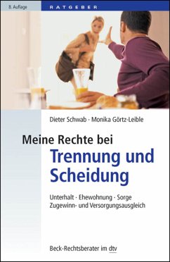 Meine Rechte bei Trennung und Scheidung (eBook, ePUB) - Schwab, Dieter; Görtz-Leible, Monika