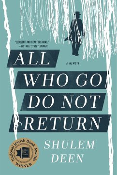 All Who Go Do Not Return - Deen, Shulem