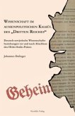 Wissenschaft im außenpolitischen Kalkül des "Dritten Reiches"