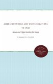 American Indian and White Relations to 1830