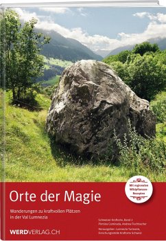 Orte der Magie - Val Lumnezia - Fischbacher, Andrea;Caminada, Pirmina