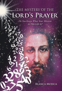 The Mystery of the Lord's Prayer - Mojica, Blanca