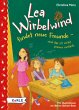 Lea Wirbelwind findet neue Freunde und... - Bild 1