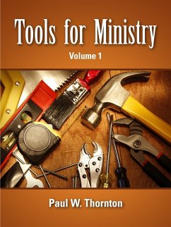 Tools for Ministry - Volume 1 - Thornton, Paul
