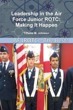 Leadership in Air Force Junior Rotc - Johnson, Tiffanie M.