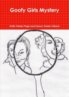 Goofy Girls Mystery - Page, Anita Vaden; Gibson, Sharon Vaden