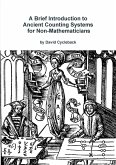 A Brief Introduction to Ancient Counting Systems For The Non-Mathematician