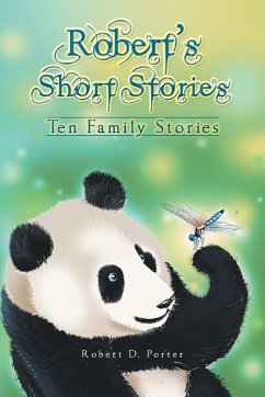 Robert's Short Stories - Porter, Robert D.