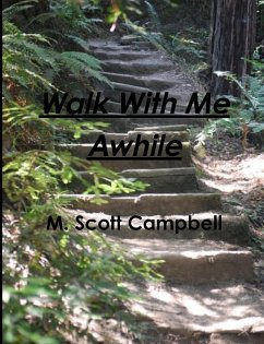 Walk with Me Awhile - Campbell, M. Scott