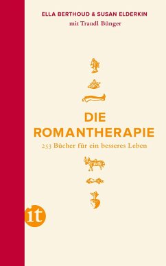 Die Romantherapie - Berthoud, Ella;Elderkin, Susan