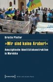 "Wir sind keine Araber!"