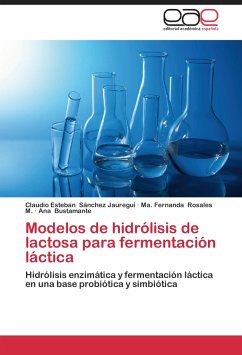 Modelos de hidrólisis de lactosa para fermentación láctica - Sánchez Jauregui, Claudio Esteban;Rosales M., Ma. Fernanda;Bustamante, Ana