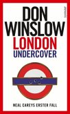 London Undercover / Neal Carey Bd.1