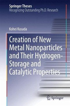 Creation of New Metal Nanoparticles and Their Hydrogen-Storage and Catalytic Properties - Kusada, Kohei