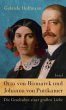 Otto von Bismarck und Johanna von Puttkamer: Die Geschichte einer großen Liebe