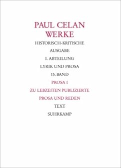 Prosa / Werke 15, Tl.1 - Celan, Paul