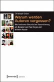 Warum werden Autoren vergessen?