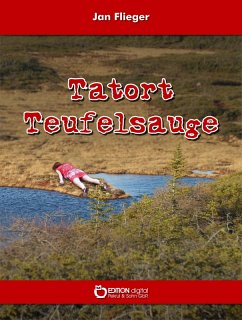 Tatort Teufelsauge (eBook, PDF) - Flieger, Jan
