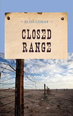 Closed Range - Lomax, Bliss