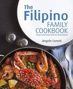 The Filipino Family Cookbook: Recipes and Stories from Our Home Kitchen - Comsti, Angelo