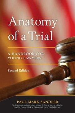 Anatomy of a Trial: A Handbook for Young Lawyers - Sandler, Paul Mark