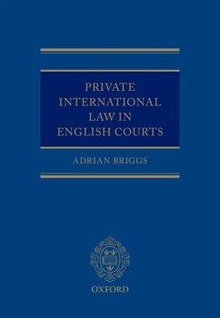 Private International Law in the English Courts - Briggs, Adrian