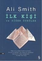 Cover Ilk Kisi ve Diger Öyküler