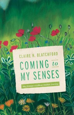 Coming to My Senses - Blatchford, Claire