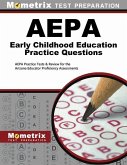 Aepa Early Childhood Education Practice Questions: Aepa Practice Tests & Review for the Arizona Educator Proficiency Assessments