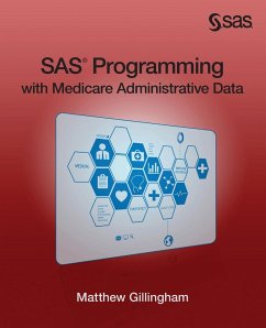 SAS Programming with Medicare Administrative Data - Gillingham, Matthew