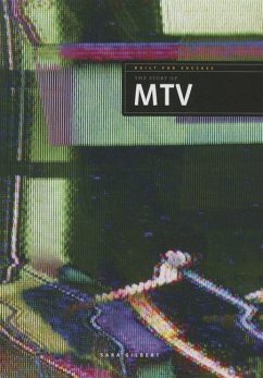 The Story of MTV - Gilbert, Sara