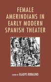 Female Amerindians in Early Modern Spanish Theater