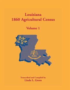 Louisiana 1860 Agricultural Census, Volume 1 - Green, Linda L.