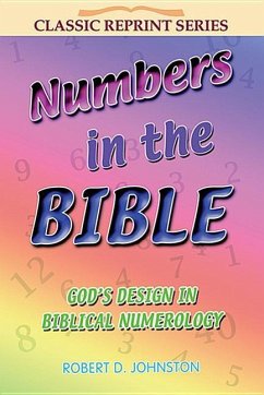 Numbers in the Bible - Johnston, R. B.